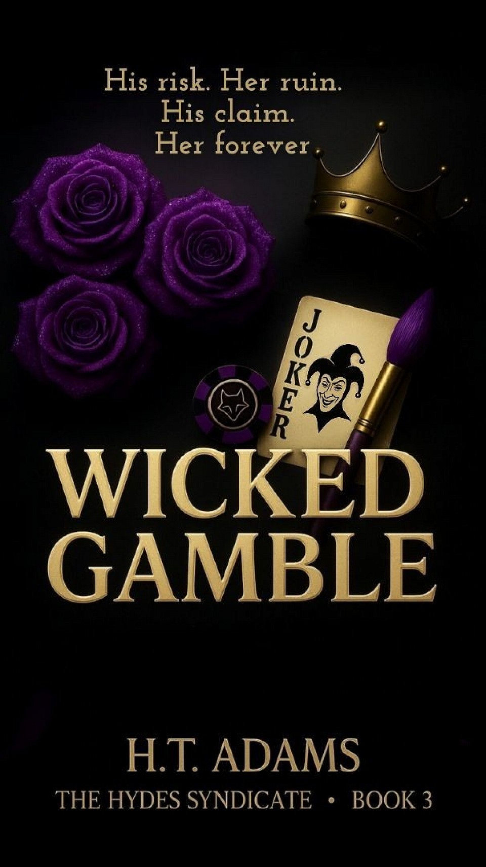 Wicked Gamble by HT Adams